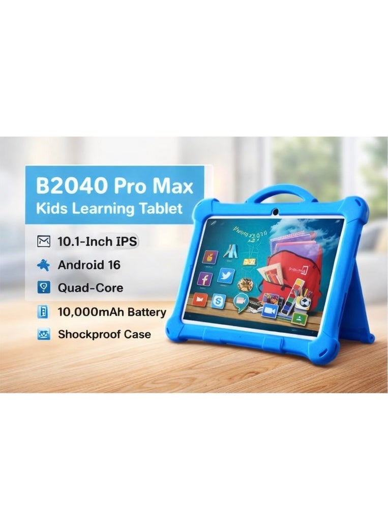 تابلت تعليمي للأطفال B2040 Pro Max شاشة 10.1 بوصة IPS | أندرويد 16 | معالج رباعي | بطارية 10000 مللي أمبير | غلاف مقاوم للصدمات - Image 1